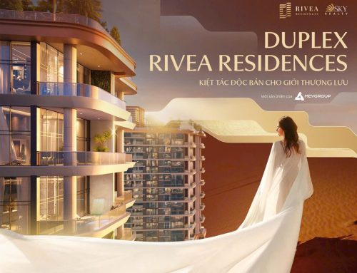 Duplex Rivea Residences – Kiệt Tác Độc Bản Cho Giới Thượng Lưu